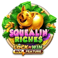 Squealin' Riches
